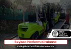 Beykoz Platform Kiralama