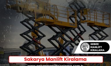 Sakarya Manlift Kiralama
