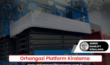Orhangazi Platform Kiralama