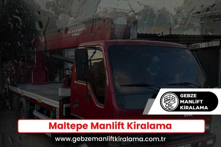 Maltepe Manlift Kiralama