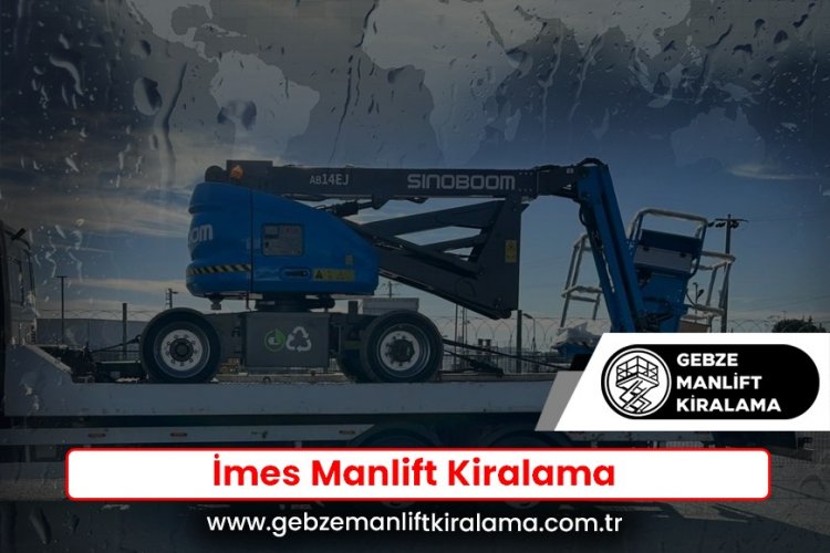 İmes Manlift Kiralama