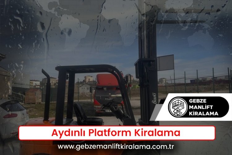 Aydınlı Platform Kiralama