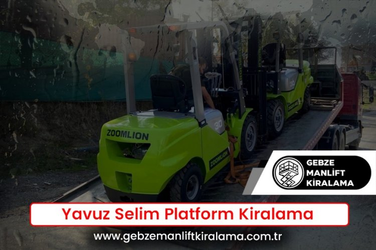 Yavuz Selim Platform Kiralama